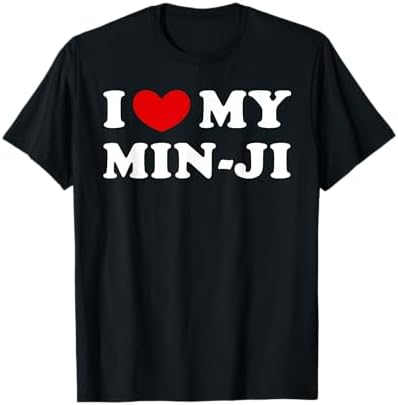 Amazon.com: I Love My Min-Ji, I Love My Min-Ji T-Shirt : Clothing