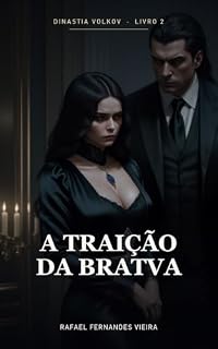 Livro A Traição da Bratva (Dinastia Volkov Livro 2)