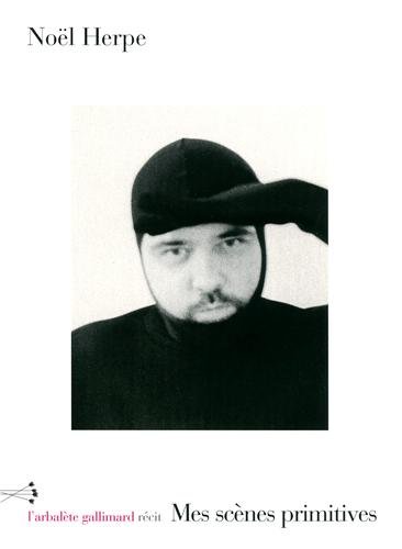 Mes scènes primitives