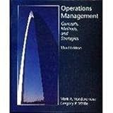 Operations Management : Concepts, Methods and Strategies, Vonderembse, Mark A. and White, Gregory P., 0314063404