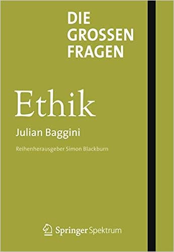 Die Grossen Fragen Ethik Amazon De Baggini Julian Schneider Regina Bucher
