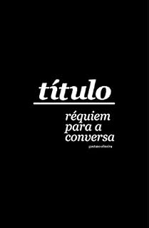 Livro Réquiem para a conversa