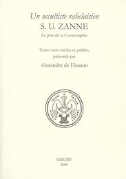 Un  occultiste rabelaisien, S. U. Zanne