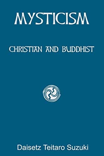 Mysticism East and West: A Comparative Analysis of the Nature of