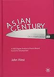 Asian Century… on a Knife-edge: A 360 Degree
