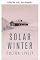 Livro Inverno solar: um thriller de sobrevivência pós-apocalíptico EMP para preppers (Sobrevivência ao EMP em um mundo sem energia Livro 133)