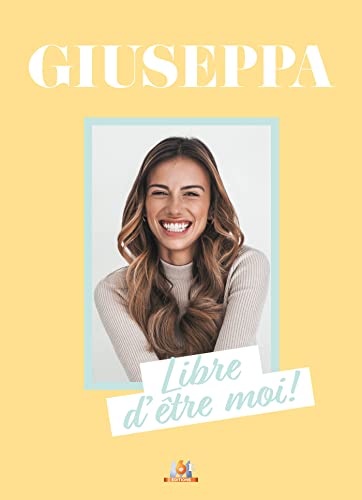 Giuseppa: libre d'être moi !