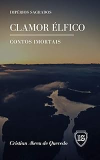 Livro Clamor Élfico: Contos Imortais
