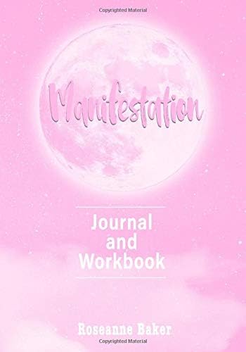 Manifestation: Vision Board and Journal to Manifest Your Dreams and Goals (Manifesting Journal) Paperback โ August 23, 2018
