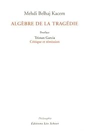 Algèbre de la tragédie