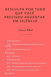 Livro Desculpa por tudo que você precisou aguentar em silêncio