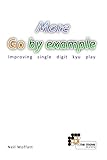 More Go by example: Improving single-digit kyu play