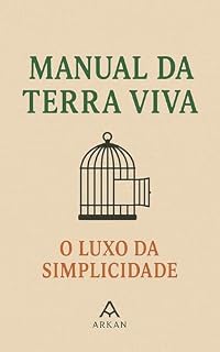 Livro Manual da Terra Viva : O Luxo da Simplicidade