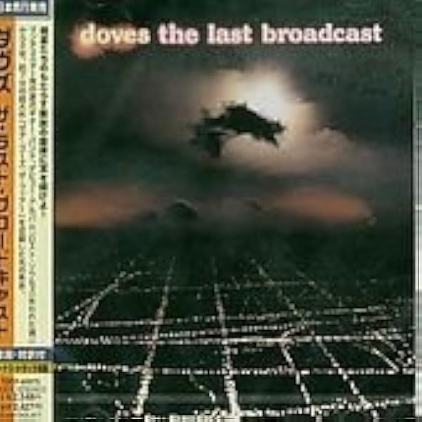 洋楽 Doves The Last Broadcast Doves - Last Broadcast - Amazon.com Music