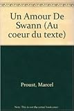 Un Amour de Swann + CD (Au Coeur Du Texte) (French Edition) by 
