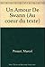 Un Amour de Swann + CD (Au Coeur Du Texte) (French Edition) by 