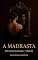 Livro A Madrasta: Conto Erótico (Explícito) (Série: Desejos Sem Limites)