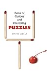 Book of Curious and Interesting Puzzles (Dover Recreational Math)