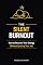 Livro The Silent Burnout: How to Recover Your Energy Without Quitting Your Job