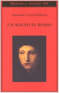 Alexander Lernet-Holenia - Un sogno in rosso (2006)
