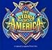 The Story of America: A National Geographic Picture Atlas by 