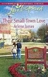 Their Small-Town Love (Eden, OK) by Arlene James