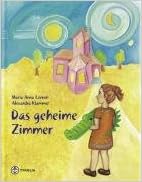 Das Geheime Zimmer Ein Bilderbuch Mit Tipps Zum Meditieren Mit Kindern Amazon De Leenen Maria A Klammer Alexandra Bucher