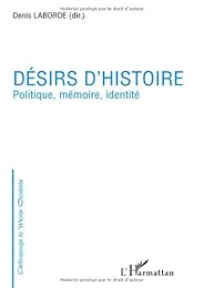 Désirs d'histoire