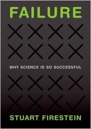 Failure Why Science Is So Successful 9780199390106 - 
