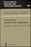 Game Theory and Economic Applications : Proceedings of the International Conference Held at the Indian Statistical Institute, New Delhi, India, December 18-22, 1990, Dutta, B., 0387558861