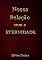 Livro Nossa Relação Com A  Eternidade
