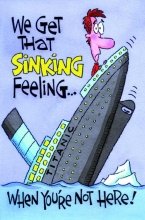 We Get That Sinking Feeling When You're Not Here, Titanic