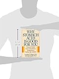 Image de Why Stomach Acid Is Good for You: Natural Relief from Heartburn, Indigestion, Reflux and GERD