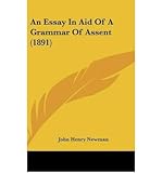 An Essay in Aid of a Grammar of Assent (1891) (Hardback) - Common