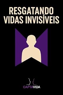 Livro Resgatando Vidas Invisíveis