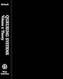 Queueing Systems. Volume 1: Theory