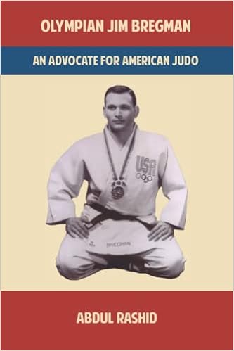 Olympian Jim Bregman: An Advocate for American Judo