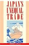 Japan's Unequal Trade, Lincoln, Edward J., 081575261X