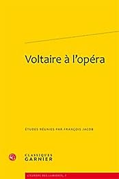 Voltaire à l'opéra