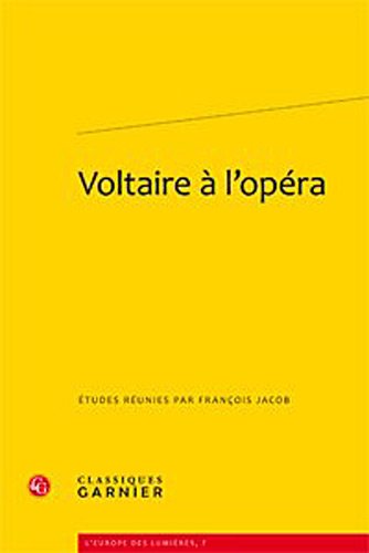 Voltaire à l'opéra