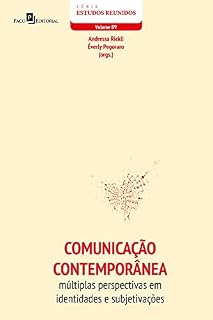 Livro Comunicação contemporânea: Múltiplas perspectivas em identidade e subjetivações (Série Estudos Reunidos Livro 89)