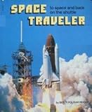 Image de Space Traveller: To Space and Back on the Shuttle