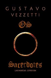 Livro Os Sacerdotes (Las Marcas Livro 1)