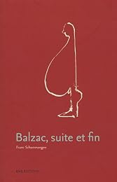 Balzac, suite et fin