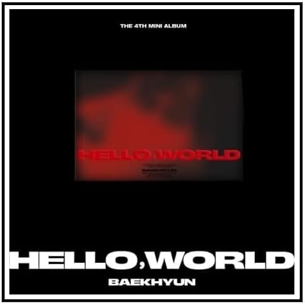 EXO ベッキョン　Hello world アメリカHello82 アルバム BAEKHYUN, BAEK HYUN - EXO BAEKHYUN Hello, World 4th Mini