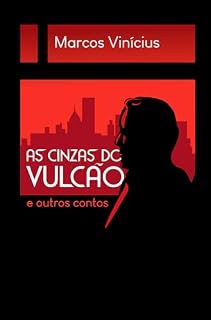 Livro As cinzas do vulcão: e outros contos