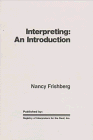 Interpreting : An Introduction, Frishberg, Nancy, 0916883078