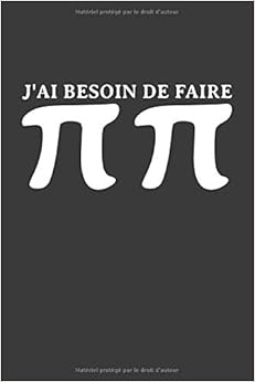 J'ai besoin de faire: Pi Pi Journal A5 Carnet de notes lignées pour tous ceux qui aiment les mathématiques.