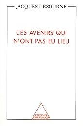 Ces avenirs qui n'ont pas eu lieu