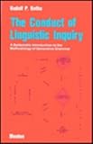 The Conduct of Linguistic Inquiry : A Systematic Introduction to the Methodology of Generative Grammar, Botha, Rudolf P., 9027930880